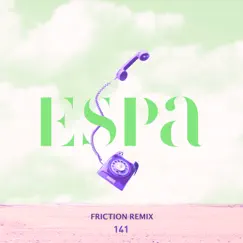 141 (Friction Remix) - Single by Espa album reviews, ratings, credits