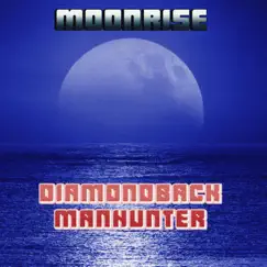 Moonrise EP by Diamondback Manhunter album reviews, ratings, credits