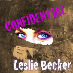Confidential - Single by Leslie Becker album reviews, ratings, credits