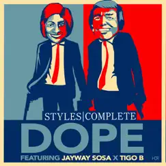 Dope (feat. Jayway Sosa & Tigo B) - Single by SNC album reviews, ratings, credits