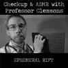 Checkup & ASMR with Professor Clemmons album lyrics, reviews, download