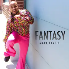 Fantasy - Single by Marc Lavell album reviews, ratings, credits