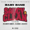 Saucy & Clean (feat. Marty Obey, Iamsu! & Salty) - Single album lyrics, reviews, download