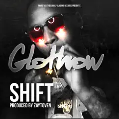 Shift - Single by GloThrow album reviews, ratings, credits