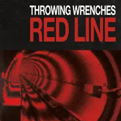 Red Line - EP by Throwing Wrenches album reviews, ratings, credits