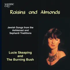 Raisins and Almonds by The Burning Bush album reviews, ratings, credits