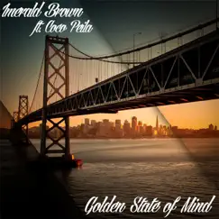 Golden State of Mind (feat. Coco Peila) Song Lyrics