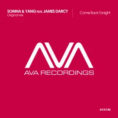 Come Back Tonight (feat. James Darcy) - Single by Somna & Yang album reviews, ratings, credits