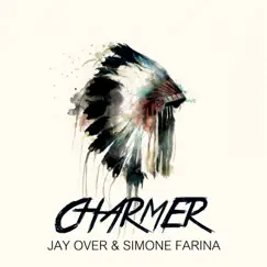 Charmer - Single by Jay Over & Simone Farina album reviews, ratings, credits
