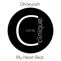 My Heart Beat - EP by Ghoeyash album reviews, ratings, credits