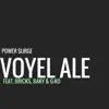 Voyel Ale (feat. Bricks, Baky & G-Ko) - Single album lyrics, reviews, download