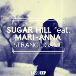 Strange Game - Single by Sugar Hill & Marianna album reviews, ratings, credits