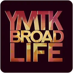 Broad Life by Ymtk album reviews, ratings, credits