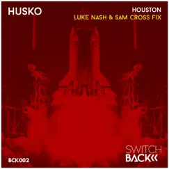 Houston (feat. Luke Nash & Sam Cross) Song Lyrics