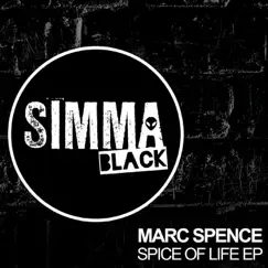 Spice of Life - EP by Marc Spence album reviews, ratings, credits