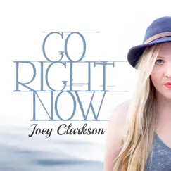 Go Right Now Song Lyrics