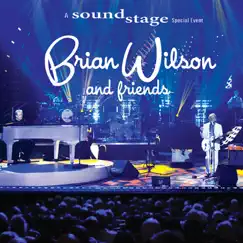 Brian Wilson and Friends (A Soundstage Special Event) by Brian Wilson album reviews, ratings, credits