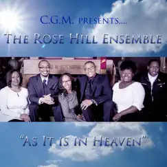 As It Is in Heaven (feat. The Rose Hill Ensemble) Song Lyrics
