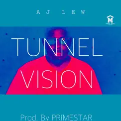Tunnel Vision - Single by AJ Lew album reviews, ratings, credits