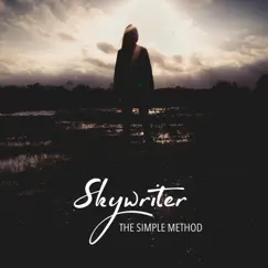 The Simple Method - Single by Skywriter album reviews, ratings, credits