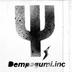 Saidesu I Like You - Single by Dempagumi.inc album reviews, ratings, credits