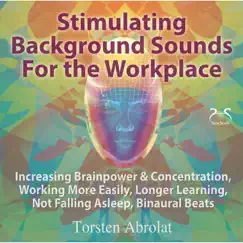 Smartphone: Babbling Brook and Beta Low Binaural Beats for the Work - Increased Capacity, Improved Attention Span, Not Falling Asleep, Increased Brainpower Song Lyrics