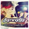 Driverman - EP album lyrics, reviews, download