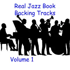 Real Jazz Book Backing Tracks Vol 1 by I.D.S.F.A. album reviews, ratings, credits