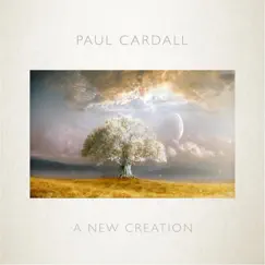 A New Creation by Paul Cardall album reviews, ratings, credits