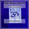 Sleep - Wooden Sailing Ship album lyrics, reviews, download