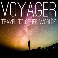 Voyager: Travels to Other Worlds by Barry Joseph & Norman Harris album reviews, ratings, credits