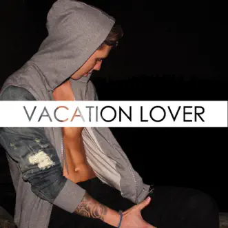 Vacation Lover - Single by Mac Faoro album download