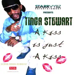 A Kiss is Just a Kiss - Single by Tinga Stewart album reviews, ratings, credits