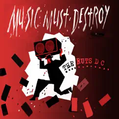 Music Must Destroy by Ruts DC album reviews, ratings, credits