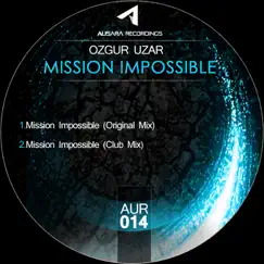 Mission Impossible (Club Mix) Song Lyrics