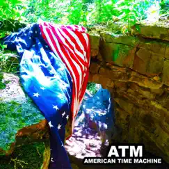 American Time Machine by American Time Machine album reviews, ratings, credits