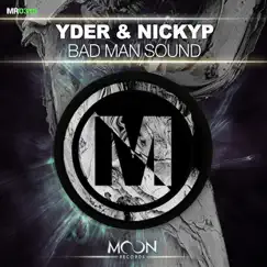 Bad Man Sound - Single by Yder album reviews, ratings, credits