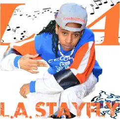 Started From the Bottom (Now We Here) - Single by L.A. StayFly album reviews, ratings, credits