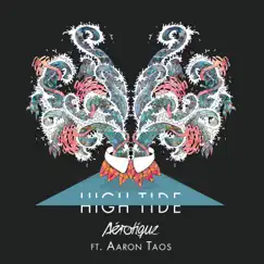 High Tide (feat. Aaron Taos) - Single by Aérotique album reviews, ratings, credits