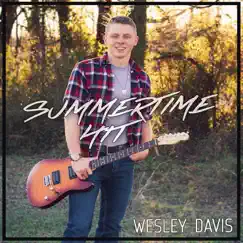 Summertime Hit - Single by Wesley Davis album reviews, ratings, credits