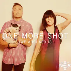 One More Shot - EP by (We Are) Nexus album reviews, ratings, credits