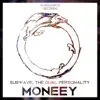 Moneey - Single album lyrics, reviews, download