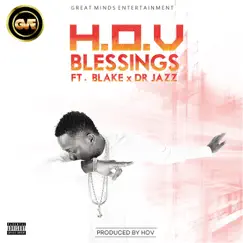 Blessings (feat. Dr Jazz & Blake) Song Lyrics