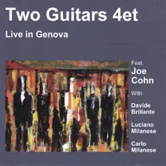 Two Guitars 4et Live in Genova by Joe Cohn, Davide Brillante, Luciano Milanese & Carlo Milanese album reviews, ratings, credits