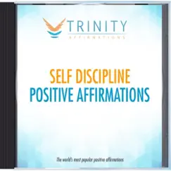 Self Discipline Present Affirmations Song Lyrics