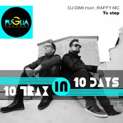 To Step (Radio Edit) [feat. Raffy MC] - Single by DJ Dimi album reviews, ratings, credits