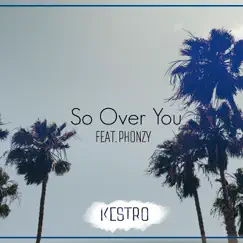 So over You (feat. Phonzy) Song Lyrics