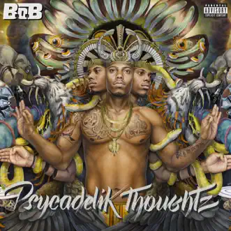 Psycadelik Thoughtz by B.o.B album download