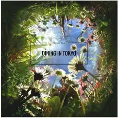 Dining In Tokyo - Single by Stoned Devil album reviews, ratings, credits
