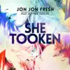 She Tooken (feat. Rayven Justice) - Single album lyrics, reviews, download